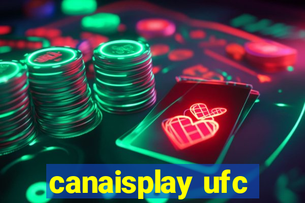 canaisplay ufc